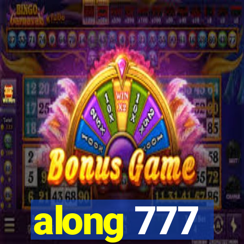 along 777